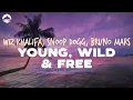 Wiz Khalifa - Young, Wild \u0026 Free (ft. Snoop Dogg, Bruno Mars) | Lyrics
