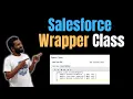 All About Wrapper Class in Salesforce Amit Singh