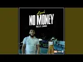 Download Lagu No Money