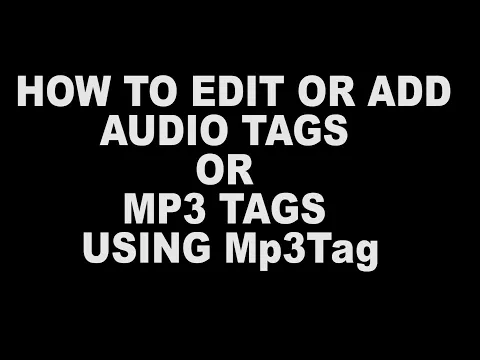 Download MP3 How To Edit Or Add Audio Tags Or Mp3 Tag Using Mp3tag