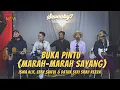 Download Lagu Buka Pintu (Marah-marah sayang) - Isma Alif, Ebby Saiful dan Datuk Seri Shah Reza (SB7 Live Cover)