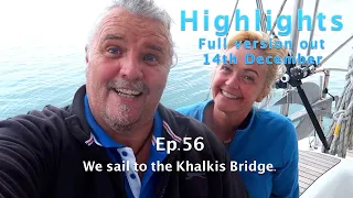 Ep.56 Highlights. Full episode out 14th December