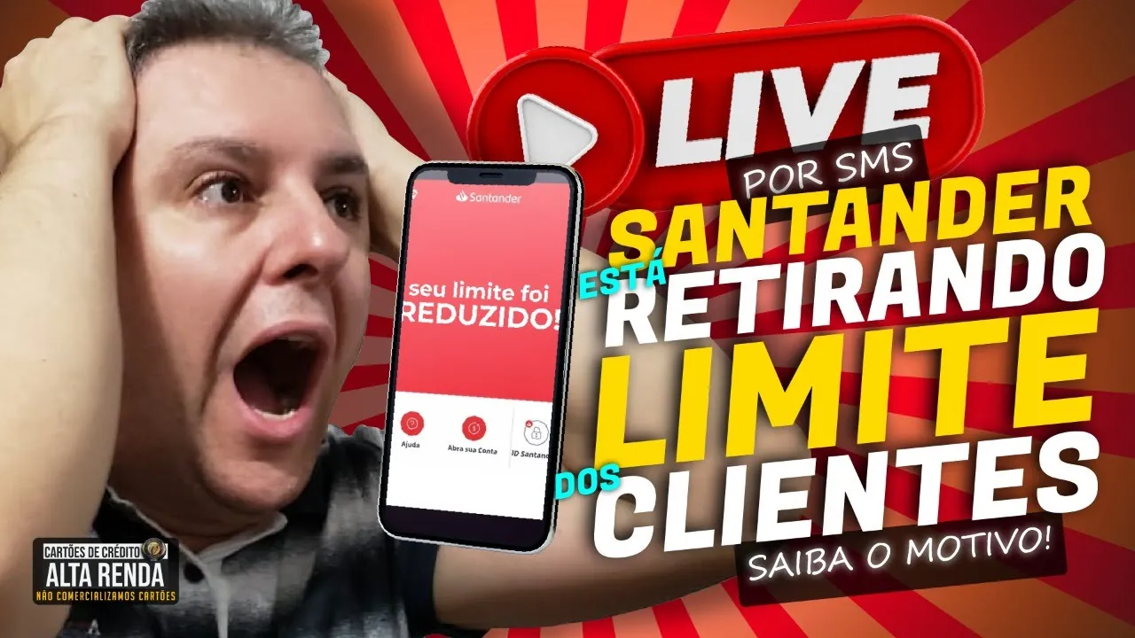 ????LIVE: BANCO SANTANDER REDUZINDO LIMITE DOS CARTÕES, ENTENDA OS MOTIVOS, VOCÊ PERGUNTA EU RESPONDO.