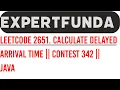 Leetcode 2651 Calculate Delayed Arrival Time Contest 342