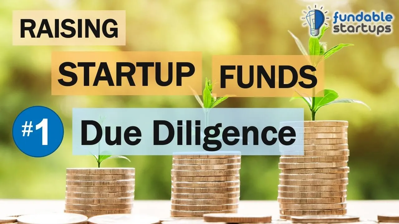 How to Raise Pre-Seed & Seed Startup Funds - Ep 1: Due Diligence (Prepare)
