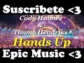 Lagu Cody Holmes \u0026 Timmo Hendriks - Hands Up (Official Audio)