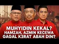 Download Lagu GAGAL K3RAT MUHYIDIN? AZMIN \u0026 HAMZAH WAJAH K3CEWA? MUHYIDIN CALON PM+END?