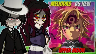 Upper Moons Muzan React To Meliodas As New Upper Moon Nanatsu No Taizai Gacha React 