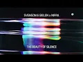 Lagu Svenson \u0026 Gielen x Nifra - The Beauty Of Silence (Official visualiser)