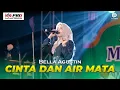 Download Lagu CINTA DAN AIR MATA - BELLA AGUSTIN | AM PRODUCTION LIVE BANGOREJO