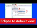 How to reset eclipse to default view