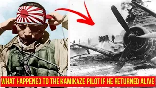 What happened to the kamikaze pilot if he returned alive?!