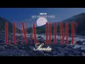 LUNA DIME - SANTU (VISUALIZER)