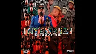 king sdudla feat dj sk sula izinyembezi