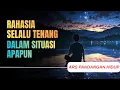 Lagu 8 KEBIASAAN ORANG YANG SELALU TENANG DALAM KONDISI APAPUN