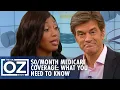 Get Medicare Coverage What You Need to Know Oz Health