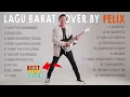 Lagu Top 20 Lagu Barat Cover Felix Irwan 2025 | Acoustic Cover Playlist