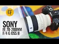 Sony FE 70-200mm G OSS II lens review
