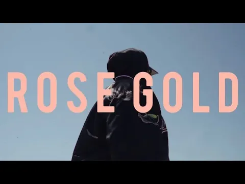 Download MP3 OK Tyler - Rose Gold (OFFICIAL VIDEO)