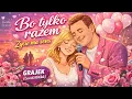 Lagu 🎶 Bo tylko razem życie ma sens | Grajek (Leszek Wiklak)