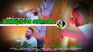 Cheb Hakim Li Tweswestelhom Khargouli Contra أنا لي فيا يخبرني Avec Manini Sahar 