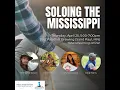 Soloing the Mississippi A Panel Discussion with Four Source-to-Sea Mississippi River Paddlers