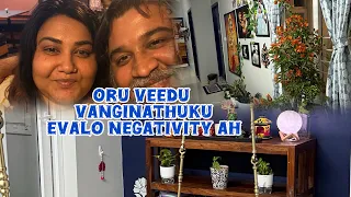 Oru veedu vanginathuku evalo negativity 