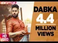 Download Lagu Dabka (Full Video) | Harsimran feat Firoza Khan | Latest Punjabi Song 2018 | Speed Records