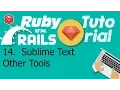 14 Ruby on rails tutorial front-end Sublime Text Other Tools