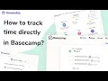 Basecamp Time Tracking Integration Timenotes