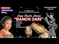 Download Lagu LAGU SUNDA LAWAS || BANON DARI || HJ IJAH HADIJAH @ragamkisah-x8c
