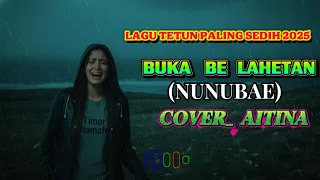 buka be lahetan lagu tetun sedih cover ai tina