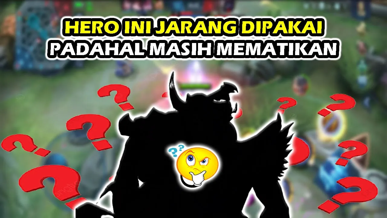 HERO YANG JARANG DIPAKAI PADAHAL MASIH MEMATIKAN - MOBILE LEGENDS HERO YANG JARANG DIPAKAI PADAHAL MASIH MEMATIKAN - MOBILE LEGENDS