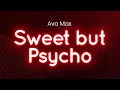 Download Lagu Ava Max - Sweet But Psycho (lyrics/letra)