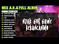 NDX AKA FULL ALBUM TERBARU VIRAL 2024 | CINTA TAK TERBATAS WAKTU, NGERTENONO ATI