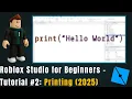 Roblox Studio for Beginners - Tutorial Printing 2025