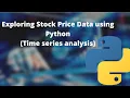 EXPLORING NETFLIX S STOCK PRICE DATA USING PYTHON EDA ON TIME SERIES DATA