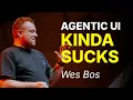 Here s Where Agentic UI Is Actually Going Wes Bos