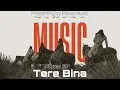 Download Lagu [ALBUM EP ] TERE BINA  [ OFFICAL AUDIO ] || SINGER - RONI \u0026 MC  || LYRICS BY PRINCE \u0026 PARAS