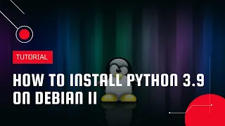 How to Install Python 3 9 on Debian 11 VPS Tutorial