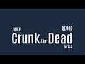 Duke Deuce - Crunk Ain’t Dead (Official Music Video Lyrics)