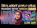 Download Lagu SHOLAWAT KOPLO FULL ALBUM VIRAL 2025 (SHOLAWAT JIBRIL) DANGDUT KOPLO MERDU TERBARU