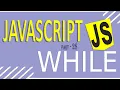 JAVASCRIPT TUTORIAL FOR BEGINNERS FAST LEARNING PART - 28 WHILE LOOP
