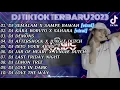 DJ TIKTOK TERBARU 2023 || DJ SEMALAM X SAMPE BAWAH - DJ KARA BORUTO X SAHARA FULL BASS