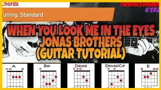 Download Jonas Brothers - When You Look Me In The Eyes (Guitar Tutorial) MP3