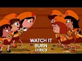 WATCH IT BURN | Phineas and Ferb S5 - Lyrics
