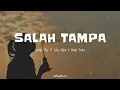 Download Lagu SALAH TAMPA || Gervldo 19xx Ft Justy Aldrin x Hendri Endico ( Video  Lirik ) LAGU TIMUR TERBARU 2022