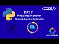 Python Tutorial for Beginners Day 7
