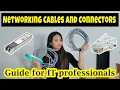 Lagu Networking Cables and Connectors Every IT Professional Should Know | Real World Examples
