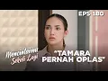 Download Lagu Arini Tahu Kalau Tamara Itu Luna | MENCINTAIMU SEKALI LAGI | Eps 180 Part 1